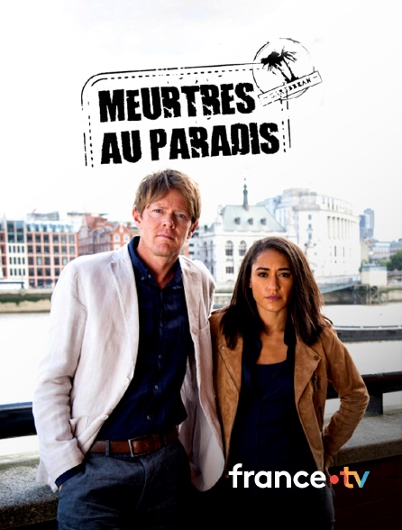 france.tv - Meurtres au paradis
