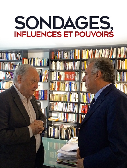 Sondages, influences et pouvoirs