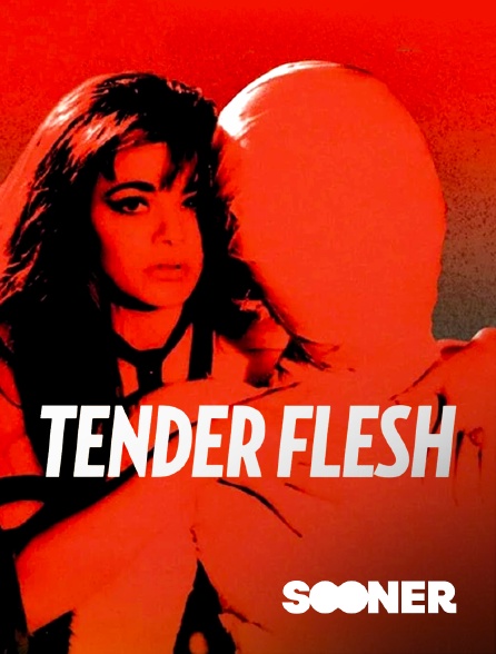 Sooner - Tender flesh