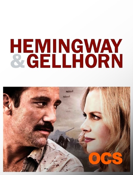 OCS - Hemingway & Gellhorn