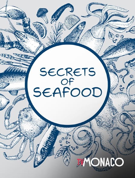 TV Monaco - Secrets of Seafood