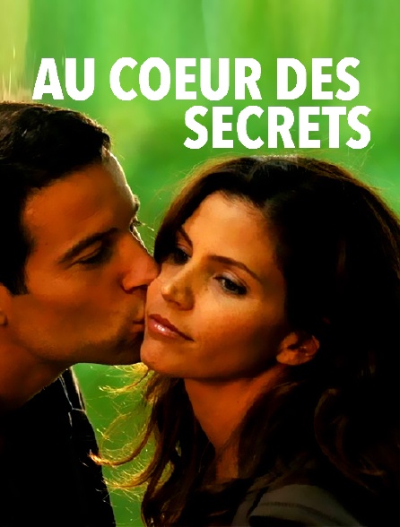 Au coeur des secrets