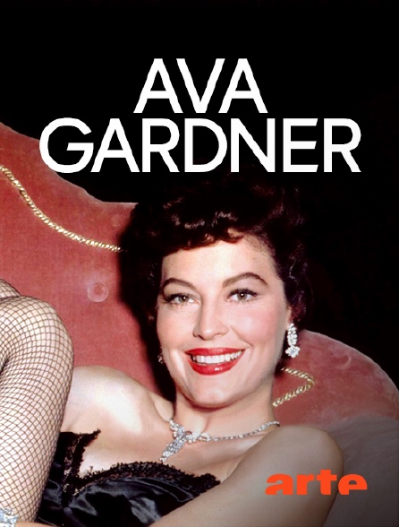 Arte - Ava Gardner : La gitane d'Hollywood