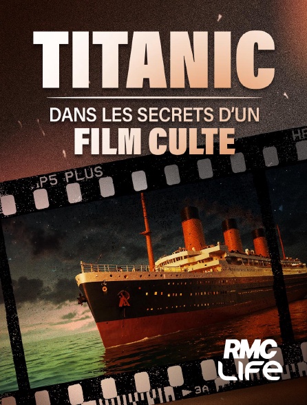 RMC Life - Titanic : dans les secrets d'un film culte