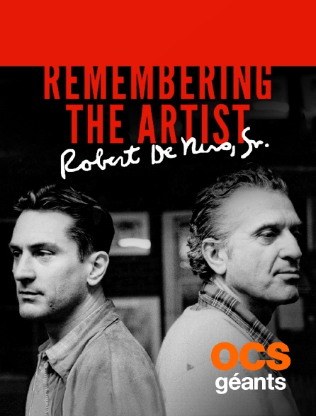 OCS Géants - Remembering the Artist : Robert De Niro, Sr.