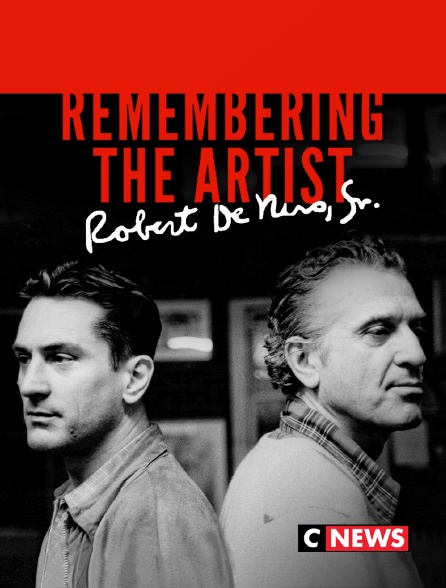 CNEWS - Remembering the Artist : Robert De Niro, Sr.
