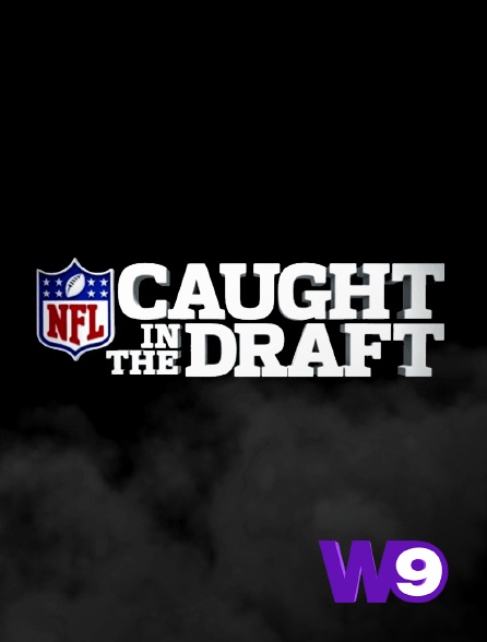 W9 - Caught In The Draft