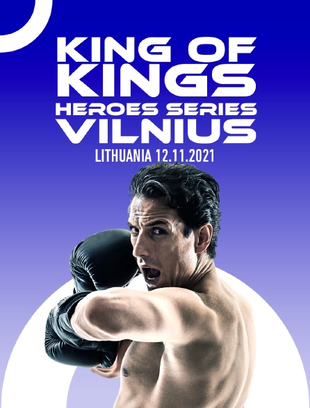 King Of Kings  Heroes Series Vilnius, Lithuania 12.11.2021