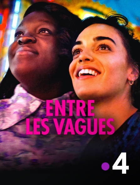 France 4 - Entre les vagues