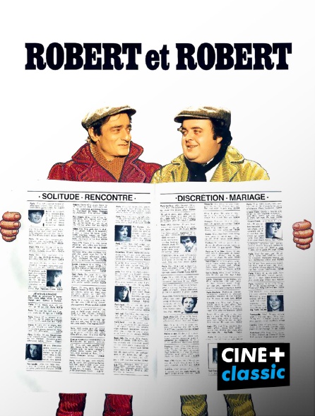 CINE+ Classic - Robert et Robert