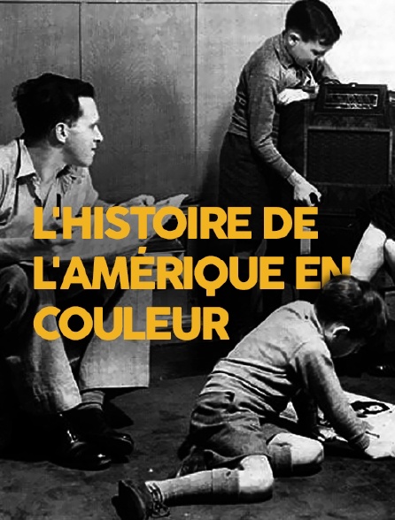 L'histoire de l'Amérique en couleur