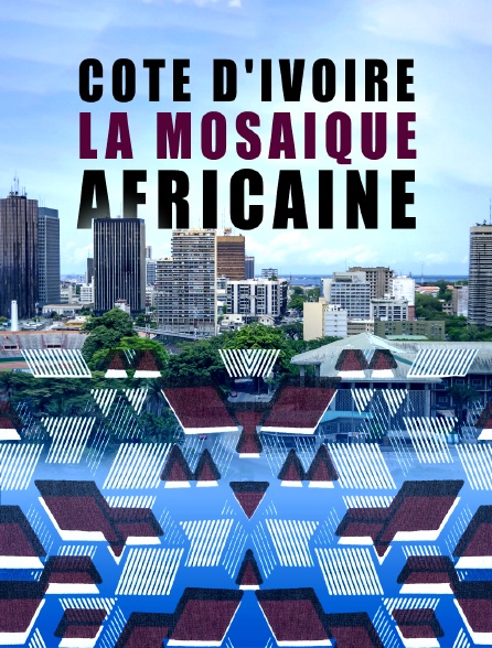 Côte d'Ivoire : la mosaïque africaine