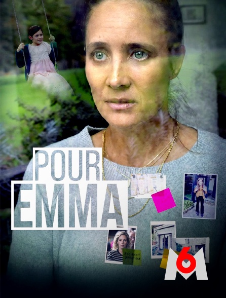 M6 - Pour Emma