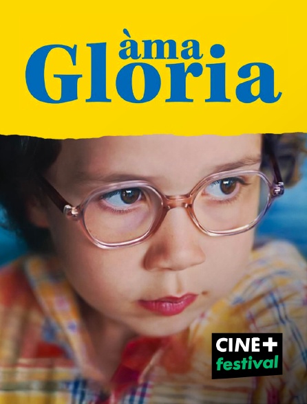 CINE+ Festival - Ama Gloria