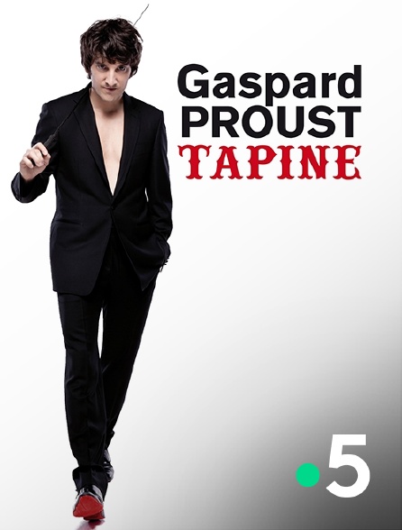 France 5 - Gaspard Proust tapine
