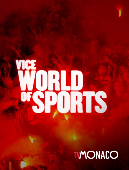 TV Monaco - Vice World of Sports
