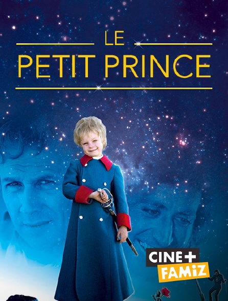 Ciné+ Famiz - Le petit prince