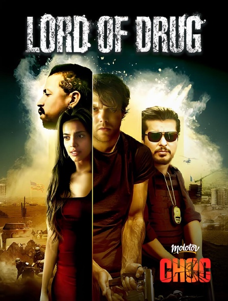 Molotov Channels CHOC - Lord of Drug