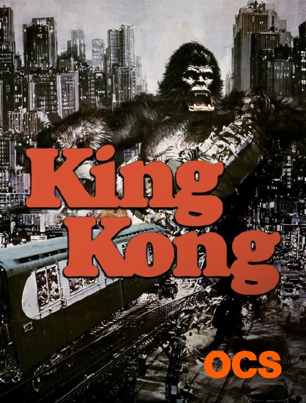 OCS - King Kong