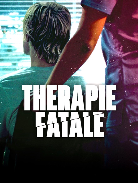 Thérapie fatale