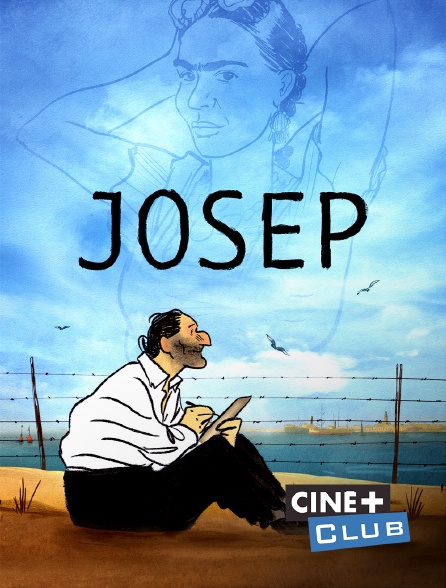 Ciné+ Club - Josep