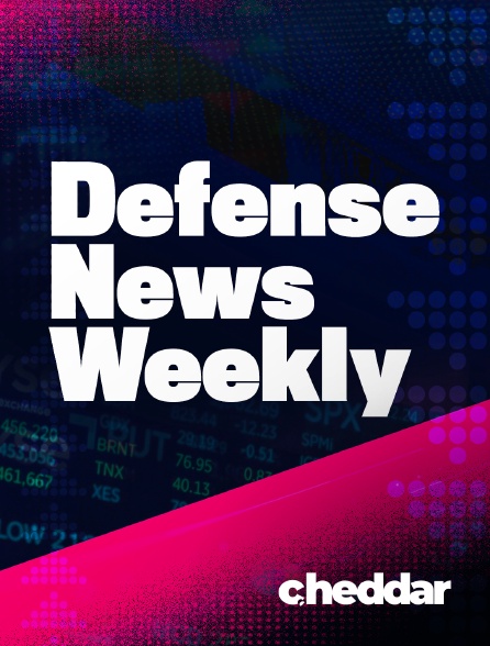 Cheddar News - Defense News Weekly