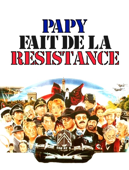 Papy fait de la Résistance