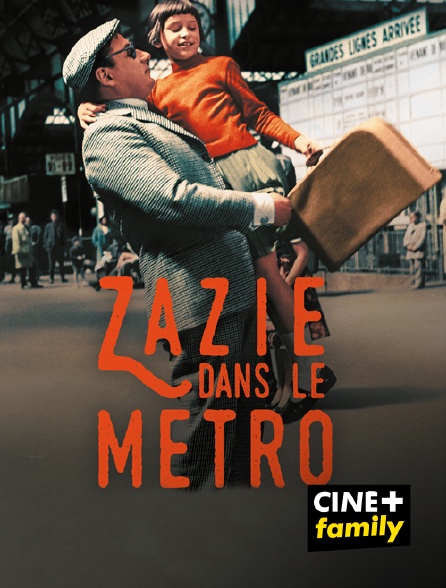 CINE+ Family - Zazie dans le métro