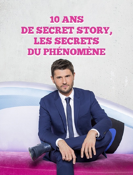 10 ans de Secret Story, les secrets du phénomène