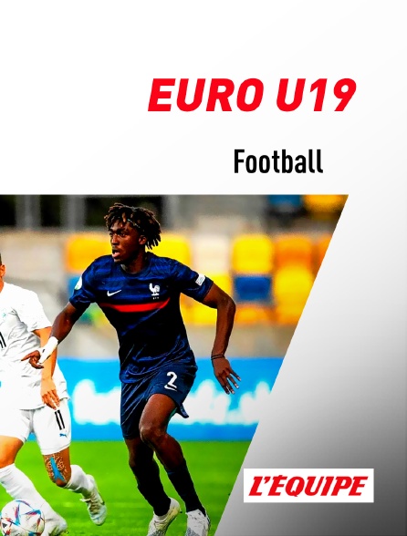 L'Equipe - Football : Euro U19