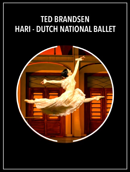 Ted Brandsen : Hari - Dutch National Ballet