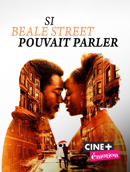 Ciné+ Emotion - Si Beale Street pouvait parler