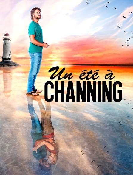 Un été à Channing