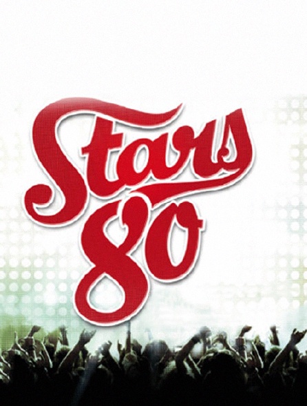 Stars 80