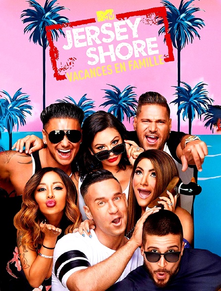 Jersey Shore : Vacances en famille