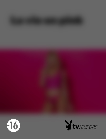 La vie en pink