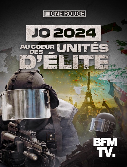 BFMTV - JO 2024 : au coeur des unités d'élite