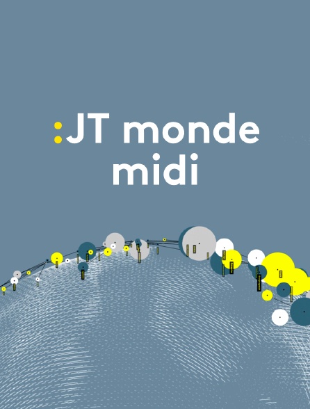 JT Monde midi