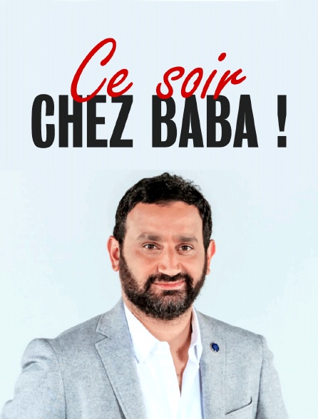 Ce soir chez Baba !