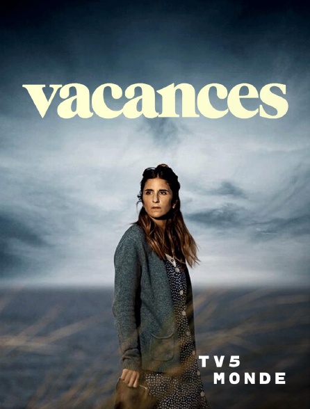 TV5MONDE - Vacances