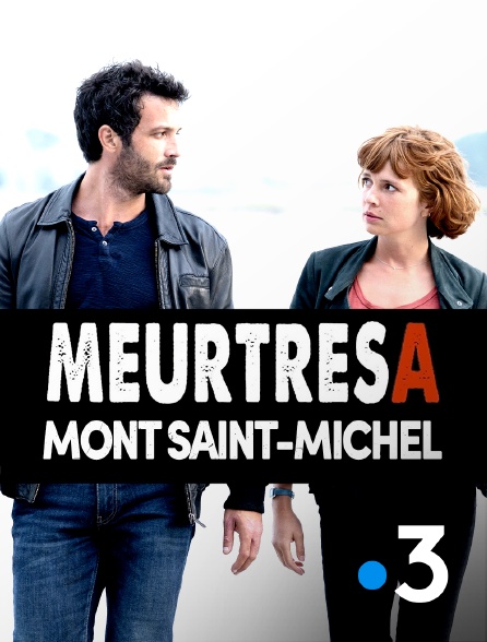 France 3 - Meurtres au Mont Saint-Michel