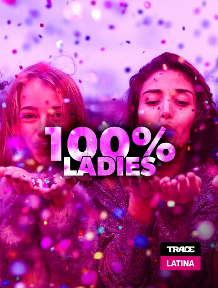 Trace Latina - 100% Ladies