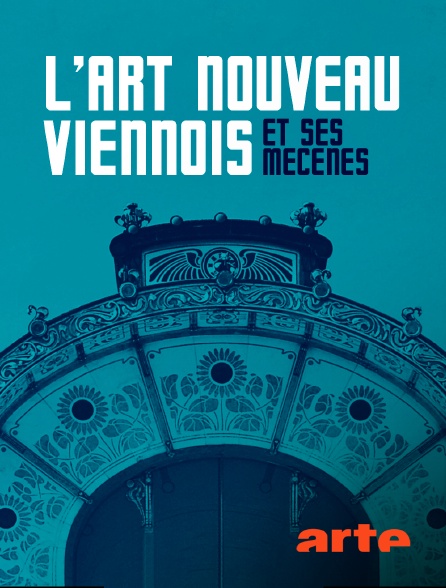 Arte - L'Art nouveau viennois et ses mécènes
