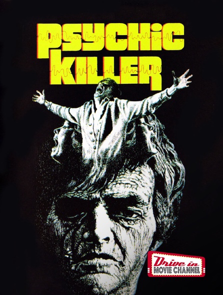Drive-in Movie Channel - Psychic Killer