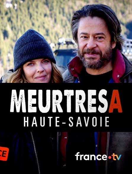 france.tv - Meurtres en Haute-Savoie