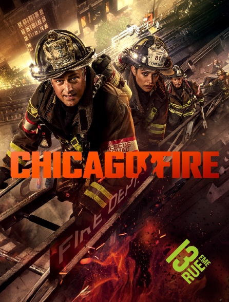13EME RUE - Chicago Fire