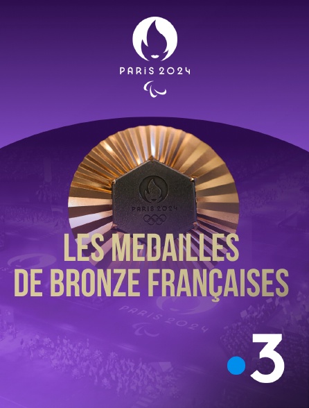 France 3 - Paris 2024 - Les médailles de bronze françaises - Paralympiques