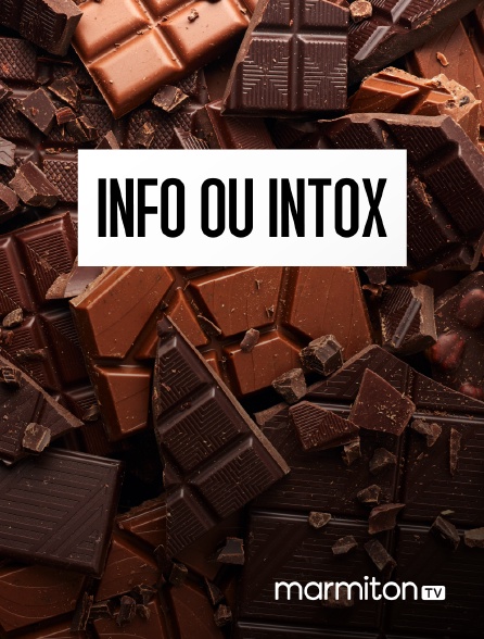 Marmiton TV - Info ou Intox