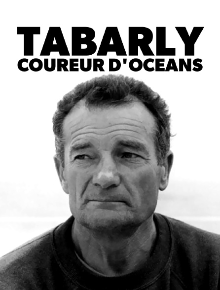 Tabarly, coureur d'océans