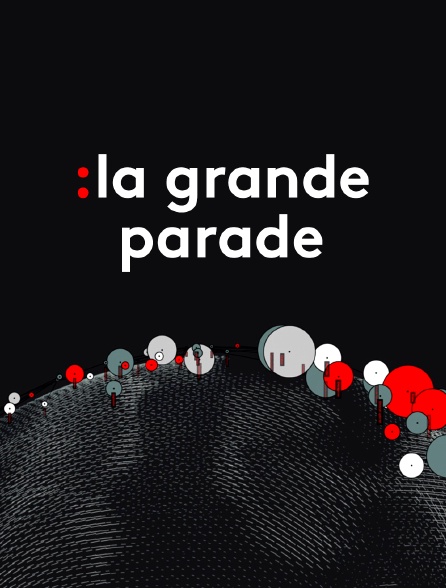 La grande parade